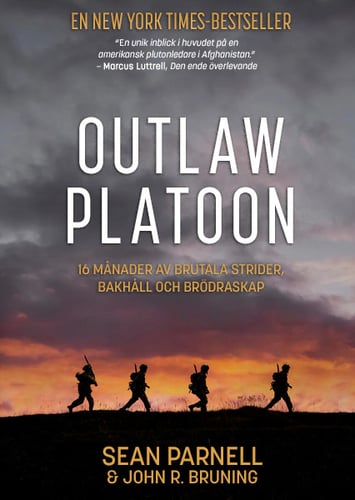 Outlaw platoon : 16 månader av brutala strider, bakhåll och brödraskap_0