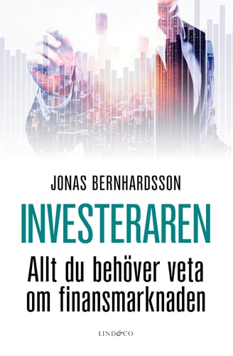 Investeraren : allt du behöver veta om finansmarknaden - picture