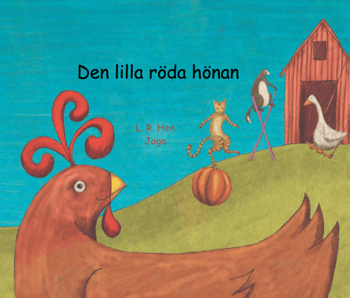 Den lilla röda hönan  (swahili och svenska) - picture