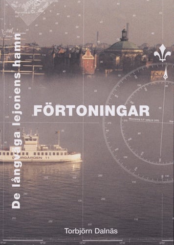 Förtoningar : de långväga lejonens hamn_0