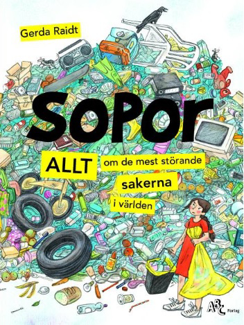 Sopor : allt om de mest störande sakerna i världen - picture