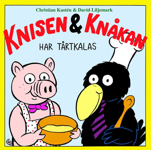 Knisen & Knåkan har tårtkalas - picture