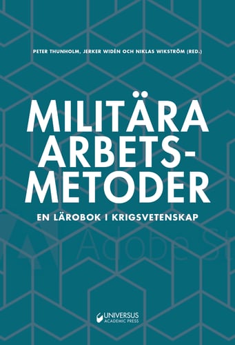 Militära arbetsmetoder : En lärobok i krigsvetenskap_0