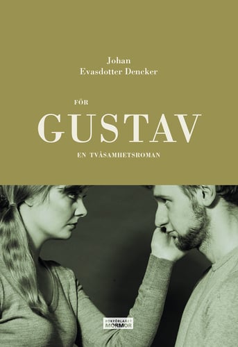 För Gustav : en tvåsamhetsroman_0