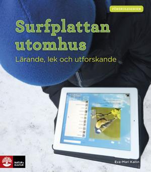 Surfplattan utomhus : lärande, lek och utforskande_0