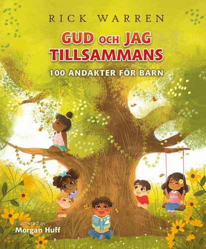 Gud och jag tillsammans : 100 andakter för barn - picture