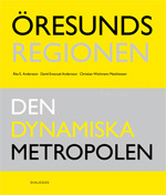 Öresundsregionen : den dynamiska metropolen - picture