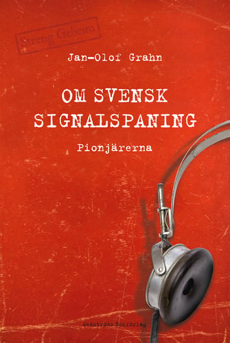 Om svensk signalspaning : pionjärerna_0