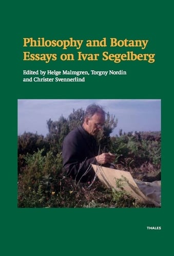 Philosophy and botany : essays on Ivar Segelberg_0
