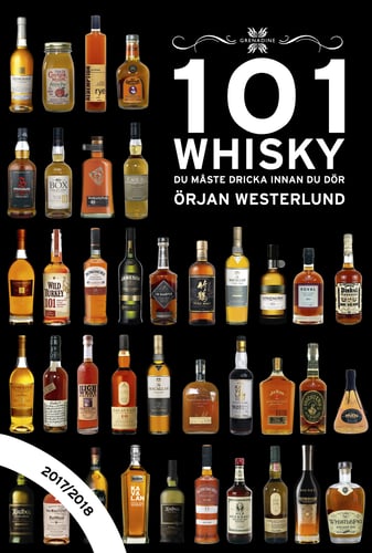 101 Whisky du måste dricka innan du dör : 2017/2018_0