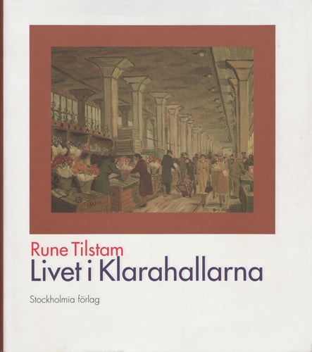 Stockholms tekniska historia 6 - Livet i Klarahallarna - picture