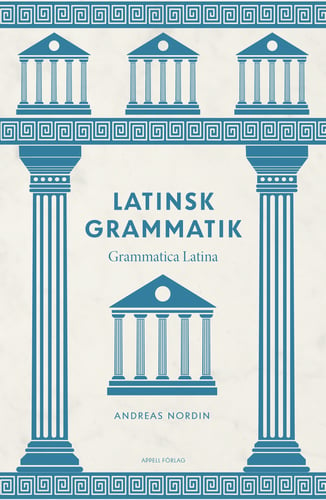 Latinsk grammatik – Grammatica Latina_0