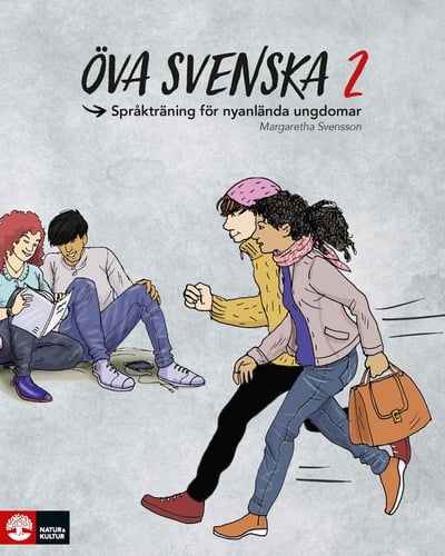 Öva svenska 2 : Språkträning för nyanlända ungdomar - picture