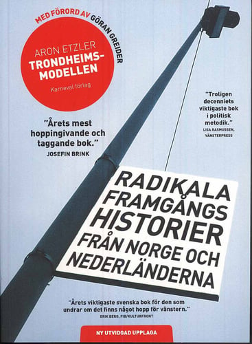 Trondheimsmodellen : radikala framgångs historier från Norge och Nederländerna_0