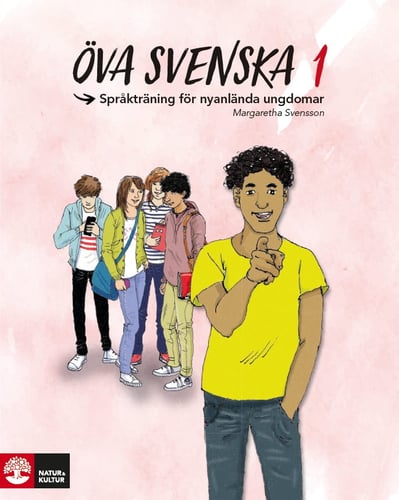 Öva svenska 1 : språkträning för nyanlända ungdomar - picture