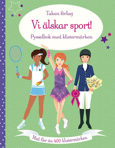Vi älskar sport! : pysselbok med klistermärken - picture