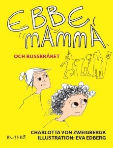 Ebbe, mamma och bussbråket_0