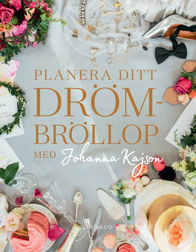 Planera ditt drömbröllop med Johanna Kajson - picture