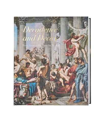 Decadence and decay : from ancient Rome to the present 1 stk - picture