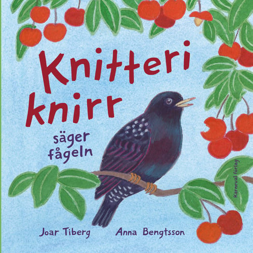 Knitteriknirr säger fågeln - picture