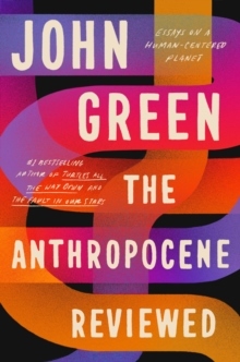 The Anthropocene Reviewed_0