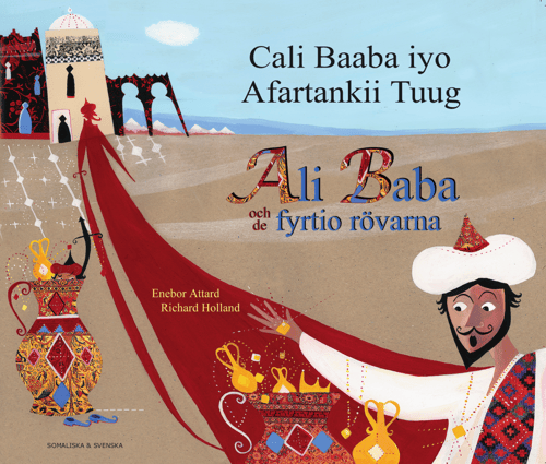 Ali Baba och de fyrtio rövarna / Cali Baaba iyo afartankii tuug - picture
