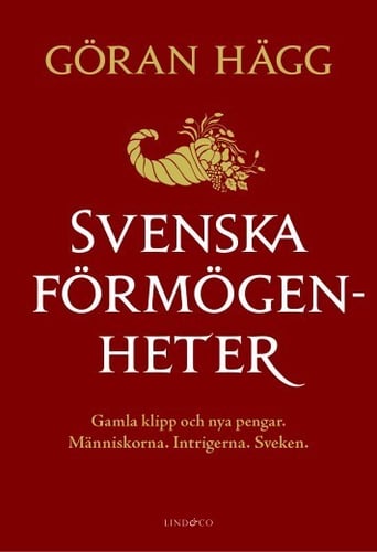 Svenska förmögenheter : gamla klipp och nya pengar - picture