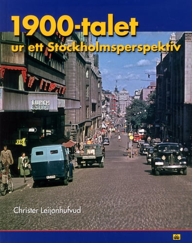 1900-talet ur ett Stockholmsperspektiv - picture