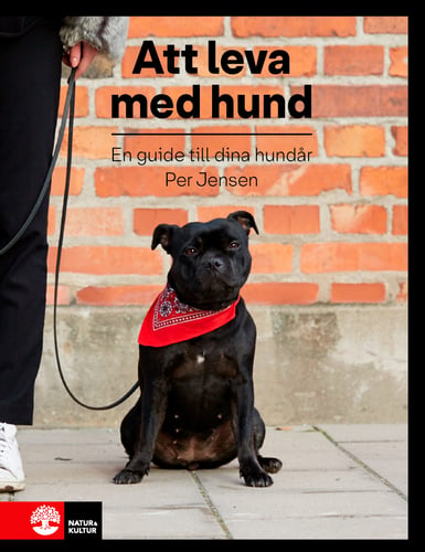 Att leva med hund : en guide till dina hundår_0