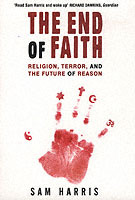 The end of faith : religion, terror and the future of reason - picture