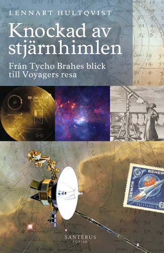 Knockad av stjärnhimlen: Från Tycho Brahes blick till Voyagers resa_0