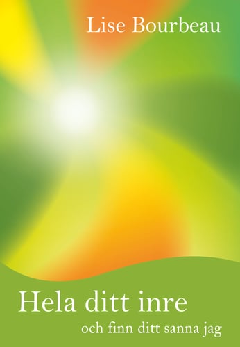 Hela ditt inre och finn ditt sanna jag_0