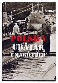 Polska ubåtar i Mariefred : en nästan okänd episod från andra världskriget_0