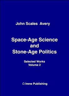 Space-Age Science and Stone-Age Politics_0