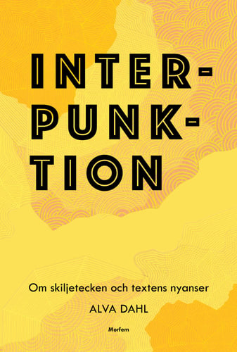 Interpunktion : om skiljetecken och textens nyanser_0