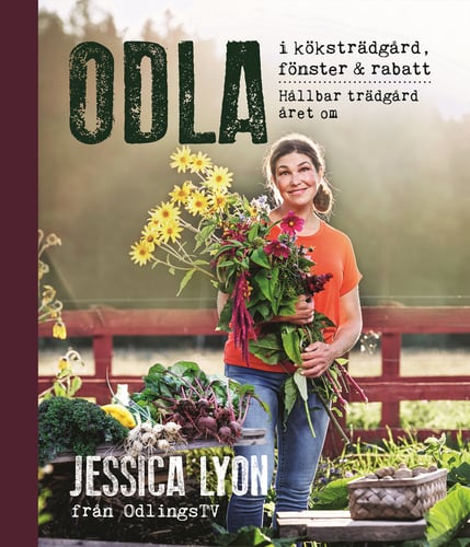 Odla i köksträdgård, fönster & rabatt : hållbar trädgård året om_0
