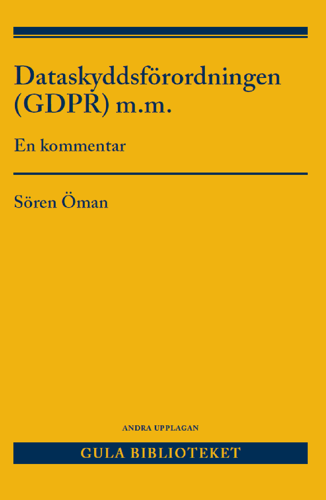 Dataskyddsförordningen (GDPR) m.m. : en kommentar_0