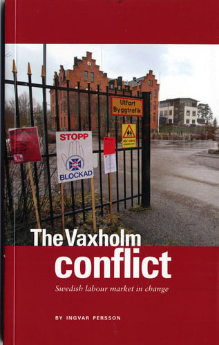 The Vaxholm conflict : Swedish labour market in change_0