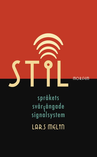 Stil. Språkets svårfångade signalsystem_0