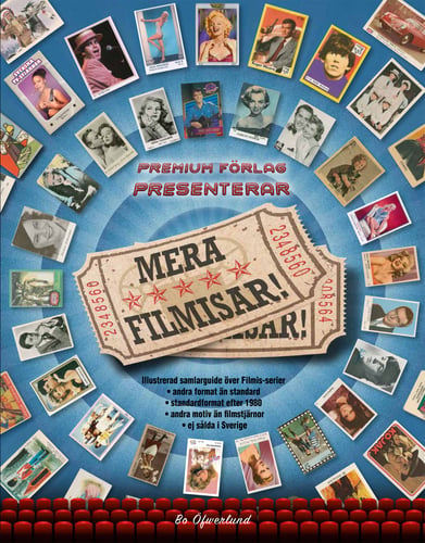 Mera filmisar! : illustrerad samlarguide över filmis-serier : andra format än standard, standardformat efter 1980, andra motiv än filmstjärnor, ej sålda i Sverige_0