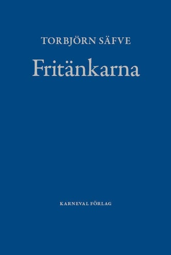 Fritänkarna : alternativ svensk litteraturhistoria_0