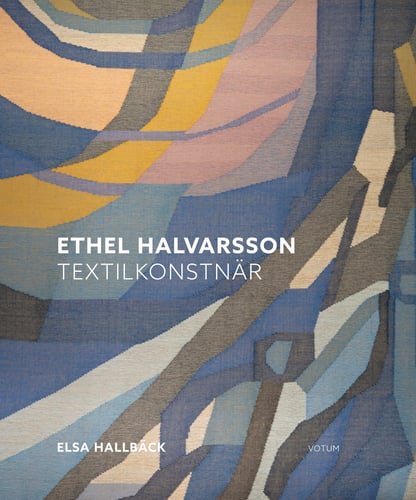 Ethel Halvarsson textilkonstnär - picture