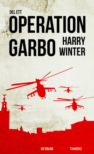 Operation Garbo : en trilogi. Del 1 - picture