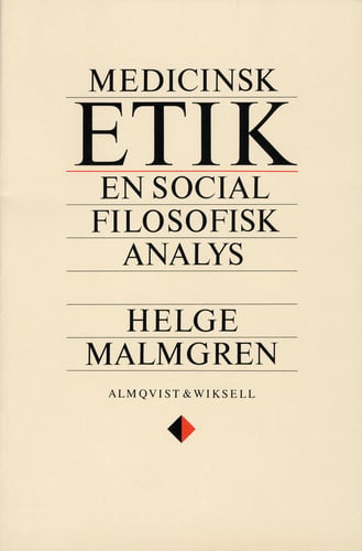 Medicinsk etik - En social filosofisk analys_0