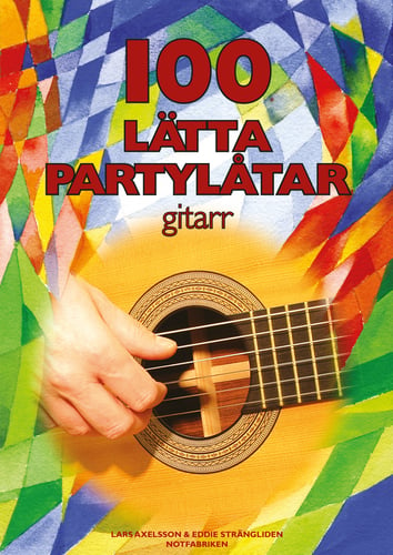 100 lätta partylåtar : gitarr - picture