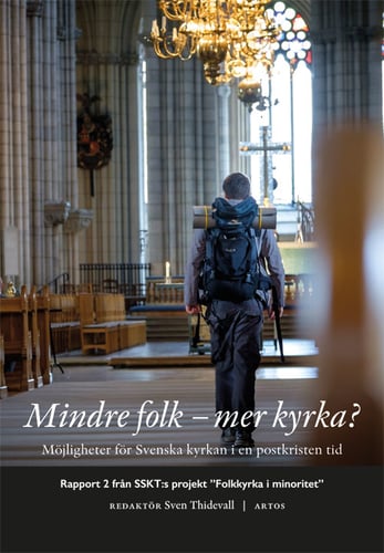 Mindre folk - mer kyrka? : möjligheter för Svenska kyrkan i en postkristen tid_0