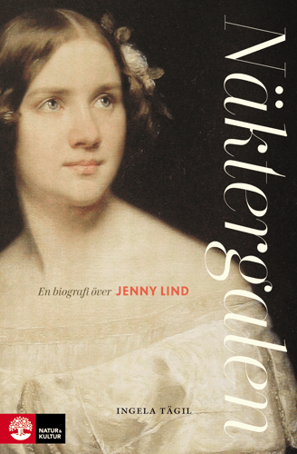 Näktergalen : en biografi över Jenny Lind_0