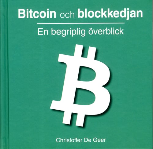 Bitcoin och blockkedjan : en begriplig överblick - picture