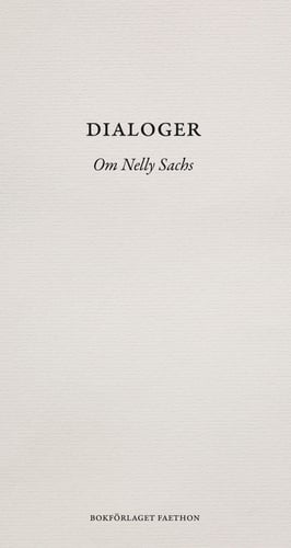Dialoger : om Nelly Sachs - picture
