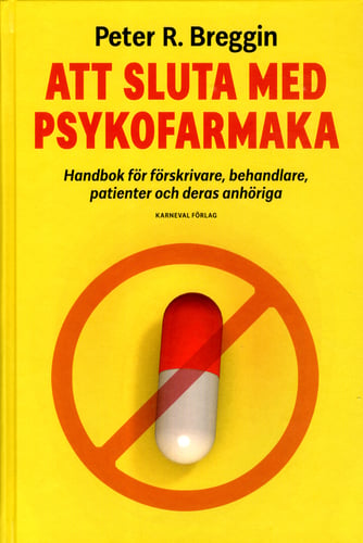 Att sluta med psykofarmaka : handbok för förskrivare, behandlare, patienter och deras anhöriga_0